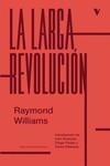 La larga revolución | 9788419719102 | Raymond Williams