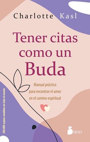 Tener citas como un buda | 9788419105806 | Charlotte Kasl