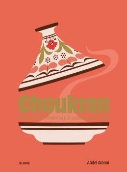 Choukran : la cocina marroquí casera de hoy | 9788419499714 | Abdel Alaoui