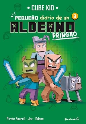 Pequeño diario de un aldeano pringao 3 | 9788408275725 | Cube Kid
