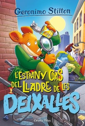 L'estrany cas del lladre de les deixalles | 9788413895147 | Geronimo Stilton