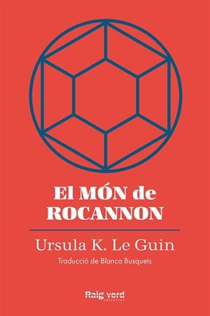 El món de Rocannon | 9788419206572 | Ursula K. Le Guin