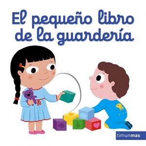 El pequeño libro de la guardería | 9788408166115 | Nathalie Choux