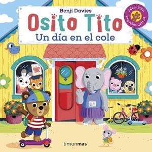 Osito Tito : Un día en el cole | 9788408267324 | Benji Davies