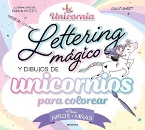 Unicornia : Lettering mágico y dibujos de unicornios para colorear? | 9788419650726 | Ana Punset ; Diana Vicedo