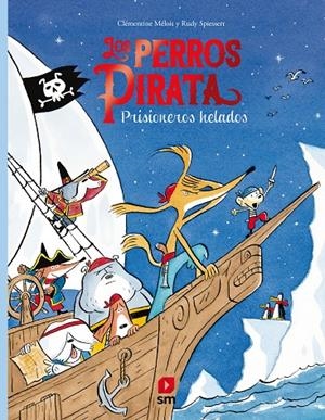 Prisioneros helados | 9788413189529 | Clémentine Mélois ; Rudy Spiessert