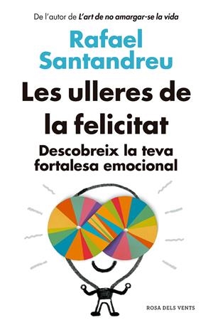 Les ulleres de la felicitat | 9788418062582 | Rafael Santandreu