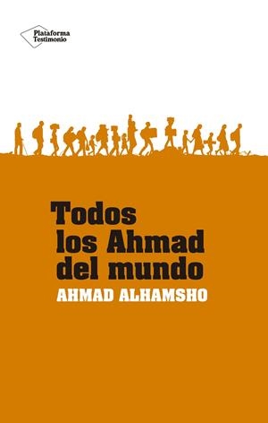 Todos los Ahmad del mundo | 9788418582547 | Ahmad Alhamsho