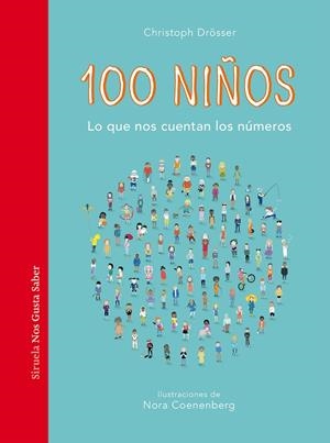 100 niños | 9788418708497 | Christoph Drösser ; Nora Coenenberg