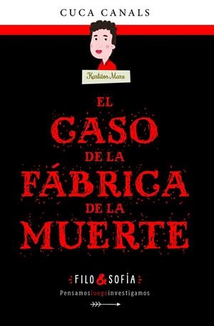 El caso de la fábrica de la muerte | 9788468352589 | Cuca Canals