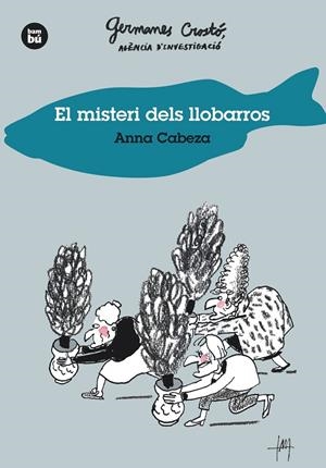 El misteri dels llobarros (Germanes Crostó, agència d'investigació; 1) | 9788483435014 | Anna Cabeza