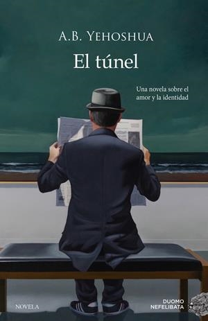 El túnel | 9788417761202 | Abraham Boolie Yehoshua 