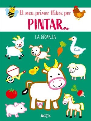 El meu primer llibre per pintar : La granja | 9789403225579