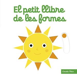 El petit llibre de les formes | 9788418135460 | Nathalie Choux