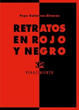 Retratos en rojo y negro | 9788418818080 | Pepe Gutiérrez-Álvarez