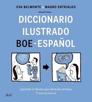 Diccionario ilustrado BOE-español | 9788434433588 | Eva Belmonte ; Mauro Entrialgo