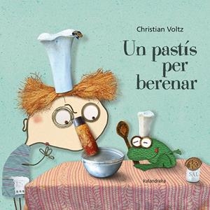 Un pastís per berenar | 9788416804931 | Christian Voltz
