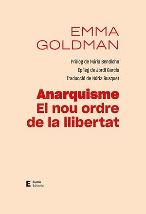 Anarquisme : el nou ordre de la llibertat | 9788497668088 | Emma Goldman