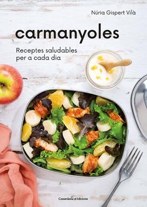 Carmanyoles | 9788490349922 | Núria Gispert Vilà