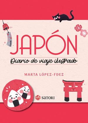 Japón : diario de viaje ilustrado | 9788419035561 | Marta López-Fdez
