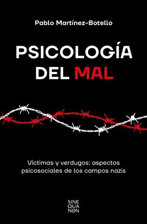 Psicología del mal | 9788466677004 | Pablo Martínez-Botello