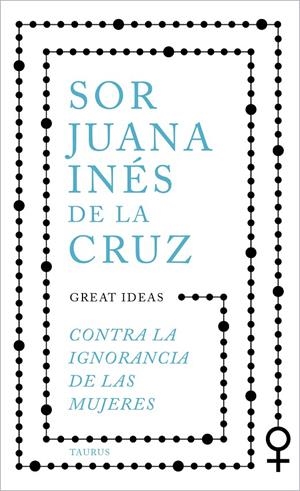 Contra la ignorancia de las mujeres | 9788430625550 | Juana Inés de la Cruz
