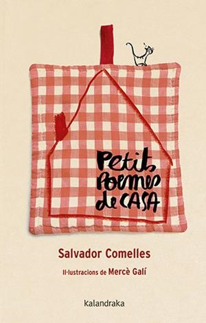 Petits poemes de casa | 9788418558757 | Salvador Comelles ; Mercè Galí