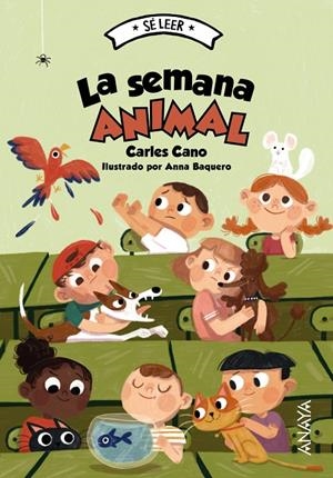 La semana animal | 9788414334508 | Carles Cano ; Ana Baquero