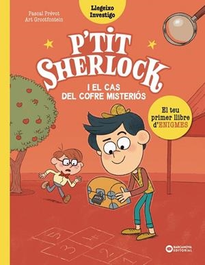 El cas del cofre misteriós (P'tit Sherlock) | 9788448959807 | Pascal Prévot ; Art Grootfontein