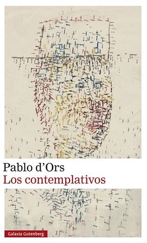 Los contemplativos | 9788419738059 | Pablo d'Ors