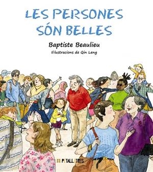 Les persones són belles | 9788419893116 | Baptiste Beaulieu ; Qin Leng