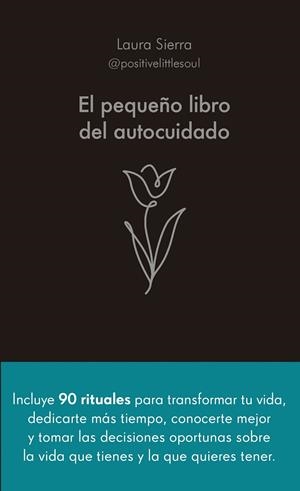 El pequeño libro del autocuidado | 9788413442686 | Laura Sierra