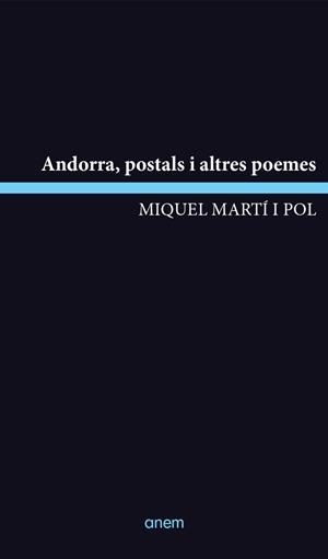 Andorra, postals i altres poemes | 9788418865268 | Miquel Martí i Pol