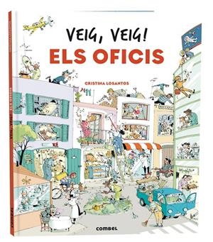 Veig, veig! Els oficis | 9788411580328 | Cristina Losantos