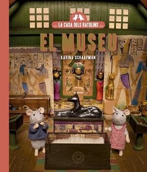 La casa dels ratolins : El museu | 9788419654434 | Karina Schaapman