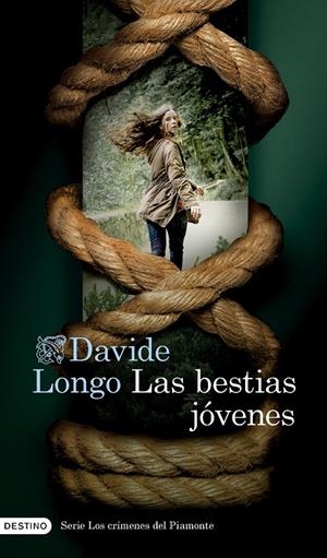 Las bestias jóvenes (Los crímenes del Piamonte; 2) | 9788423364169 | Davide Longo