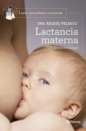 Lactancia materna | 9788408277606 | Raquel Velasco