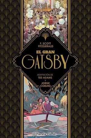 El gran Gatsby | 9788411407403 | Francis Scott Fitzgerald ; Ted Adams ; Jorge Coelho
