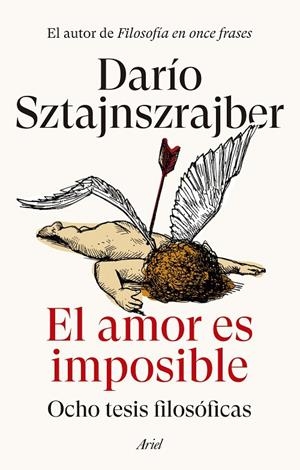 El amor es imposible | 9788434436732 | Darío Sztajnszrajber