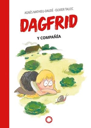 Dagfrid y compañía (Dagfrid; 3) | 9788419401687 | Agnès Mathieu-Daudé ; Olivier Tallec