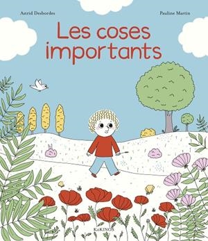 Les coses importants | 9788417742478 | Astrid Desbordes ; Pauline Martin