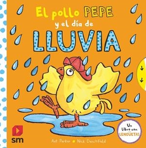 El pollo Pepe y el día de lluvía | 9788413188683 | Ant Parker ; Nick Denchfield