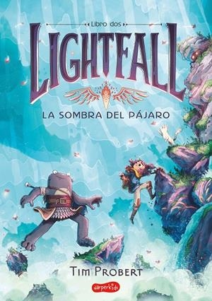 La sombra del pájaro (Lightfall; 2) | 9788418774683 | Tim Probert