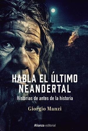 Habla el último neandertal | 9788411484589 | Giorgio Manzi