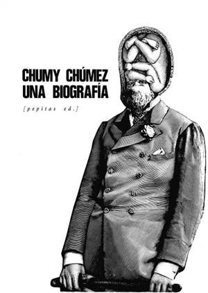 Una biografía | 9788418998447 | Chumy Chúmez
