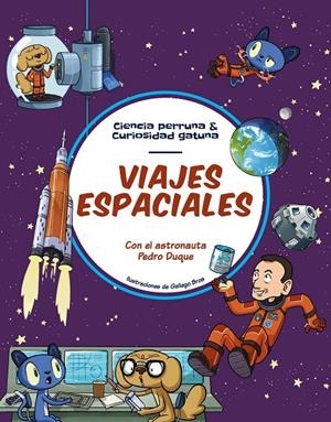 Viajes espaciales | 9788413612980 | Pedro Duque ; Gallego Bros