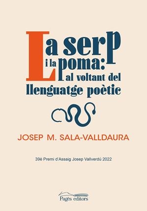 La serp i la poma : al voltant del llenguatge poètic | 9788413034935 | Josep Maria Sala-Valldaura