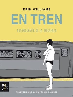 En tren : autobiografía de la vergüenza | 9788412689648 | Erin Williams