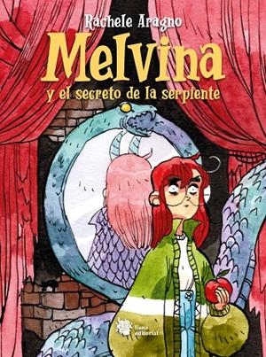 Melvina y el secreto de la serpiente (Melvina; 2) | 9788412359985 | Rachele Aragno