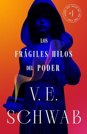 Los frágiles hilos del poder | 9788419030665 | V.E. Schwab